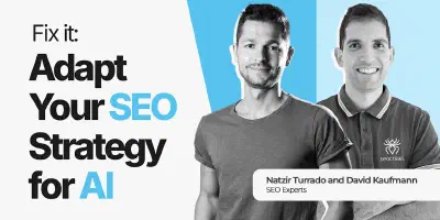Fix It Fast: 3 Steps to Adapt Your SEO Strategy for AI